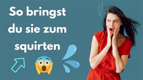 was ist squirten|Squirting .